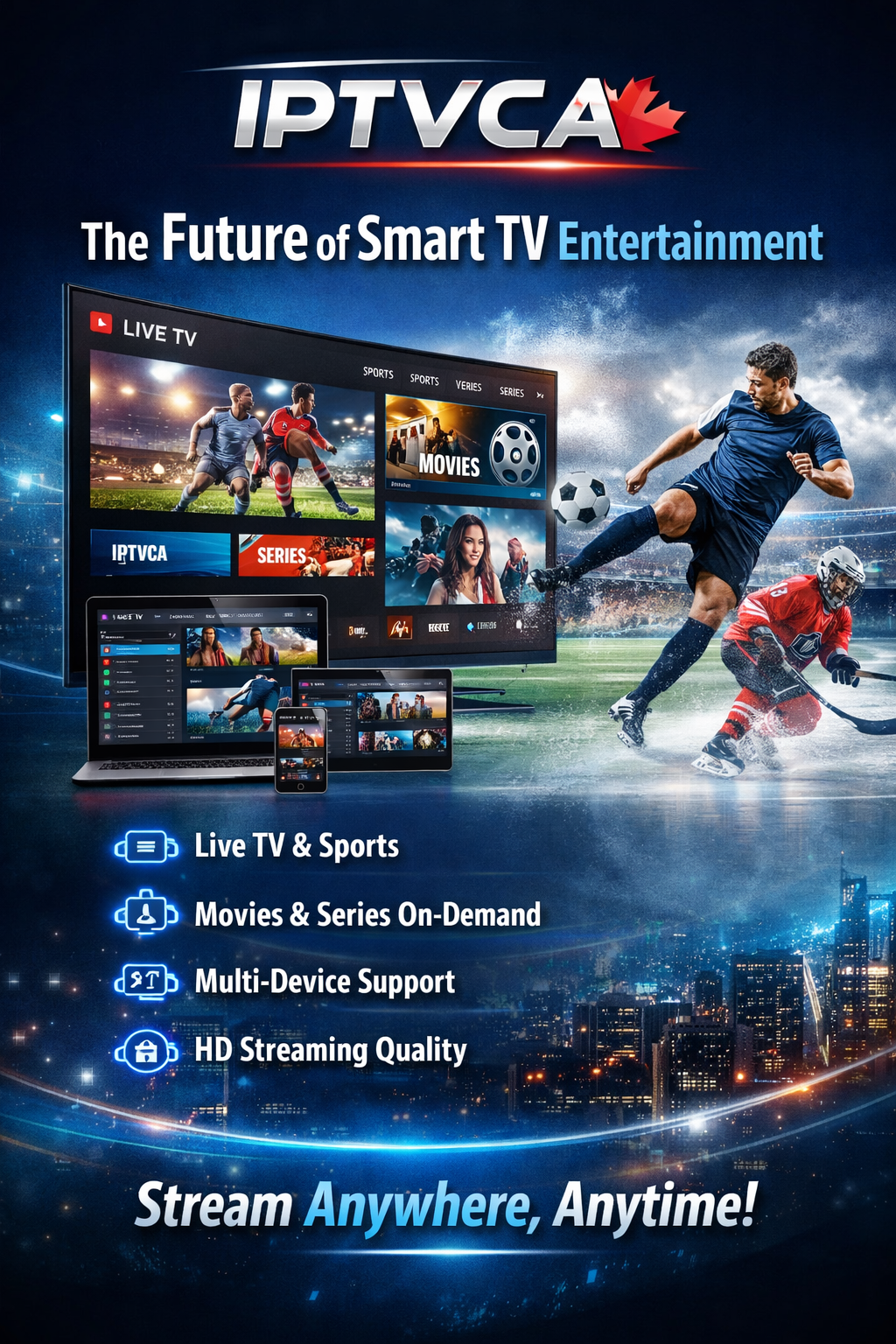 IPTVCA – The Future of Smart TV Entertainment