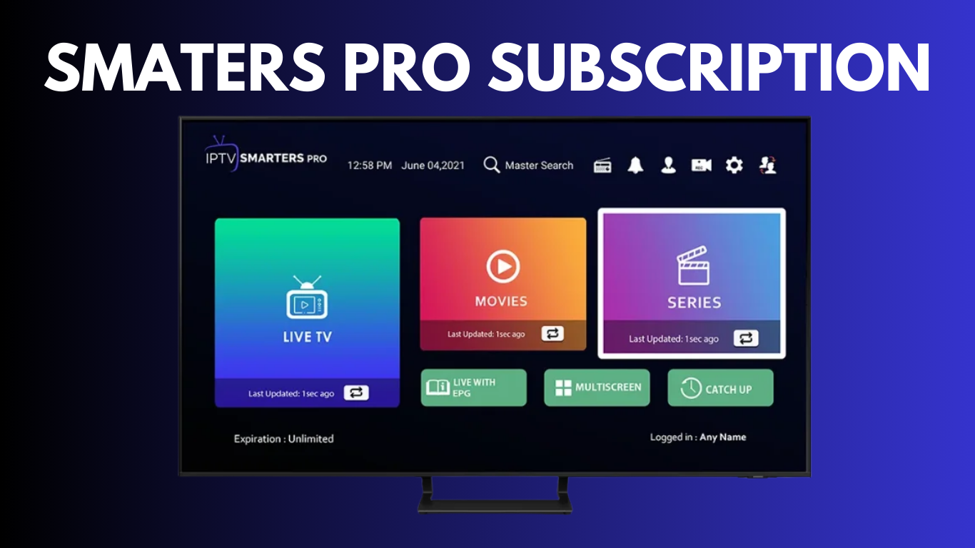 Smarters Pro Subscription: The Complete Guide to IPTV Canada